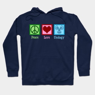 Peace Love Urology Hoodie